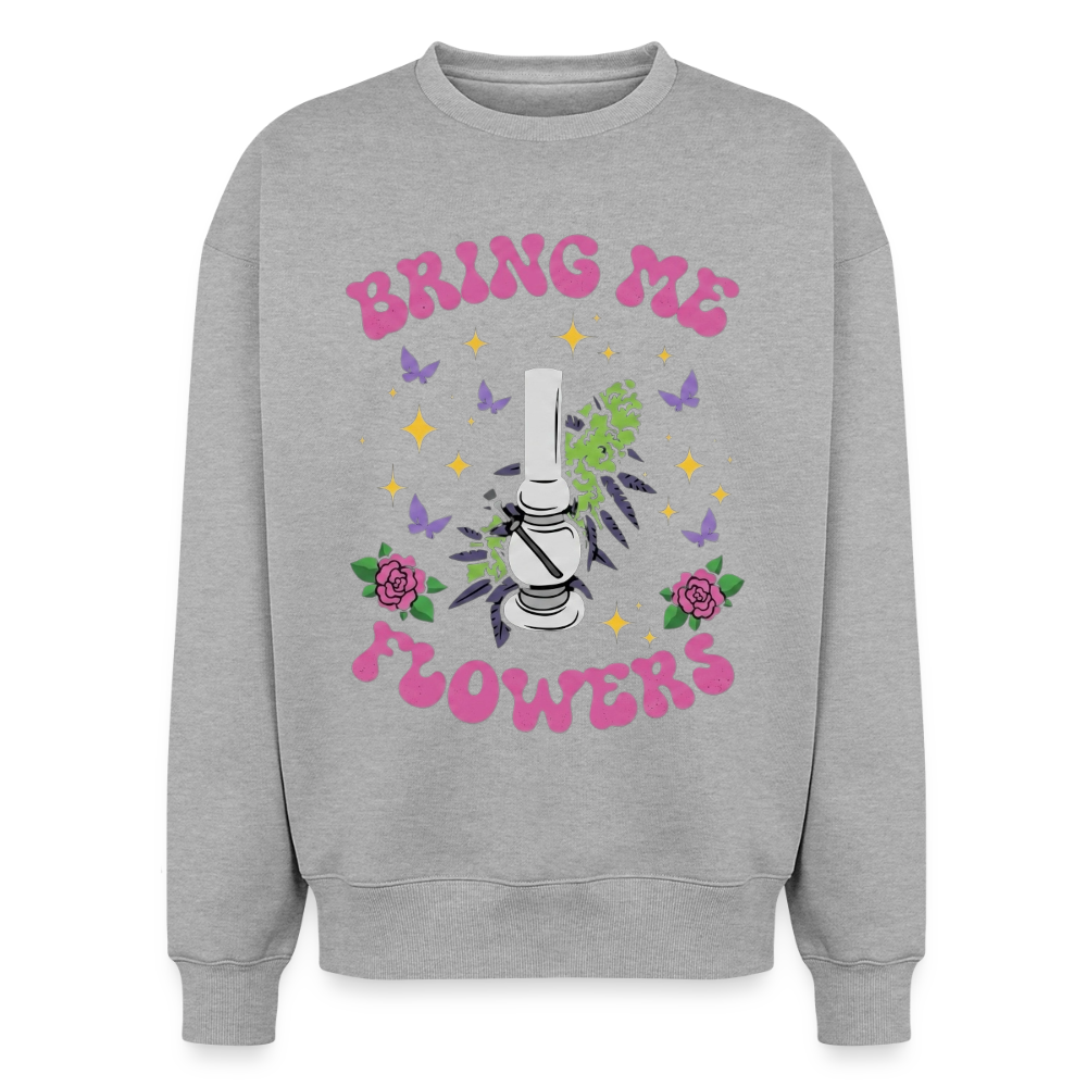 Bring me Flowers Oversized Unisex Sweatshirt - Grau meliert