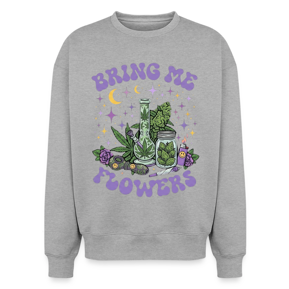Bring Me Flowers Girl Oversized Unisex Sweatshirt - Grau meliert