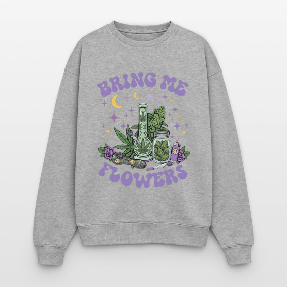 Bring Me Flowers Girl Oversized Unisex Sweatshirt - Grau meliert